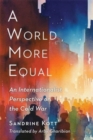 Image for A World More Equal