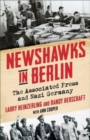 Image for Newshawks in Berlin  : The Associated Press and Nazi Germany