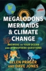 Image for Megalodons, Mermaids, and Climate Change