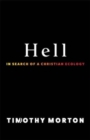 Image for Hell  : in search of a Christian ecology