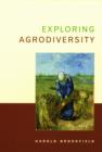 Image for Exploring agrodiversity