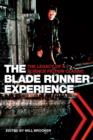 Image for Blade Runner Experience: The Legacy of a Science Fiction Classic