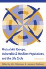 Image for Mutual aid groups, vulnerable and resilient populations, and the life cycle