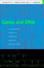 Image for Genes and DNA: a beginner&#39;s guide to genetics and its applications