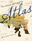 Image for Atlas: the archaeology of an imaginary city