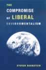 Image for The compromise of liberal environmentalism