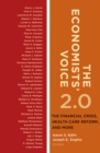Image for The Economists&#39; Voice 2.0: the financial crisis, health care reform, and more