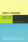Image for Family-centered policies and practices: international implications