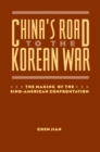 Image for China&#39;s Road to the Korean War: The Making of the Sino-american Confrontation.