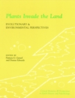 Image for Plants invade the land: evolutionary and environmental perspectives