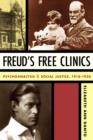 Image for Freud&#39;s Free Clinics: Psychoanalysis &amp; Social Justice, 1918-1938