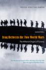 Image for Iraq between the two world wars: the militarist origins of tyranny