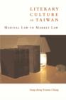 Image for Literary culture in Taiwan: martial law to market law