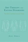 Image for Art therapy and eating disorders: the self as significant form