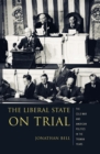 Image for The liberal state on trial: the Cold War and American politics in the Truman years