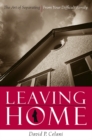 Image for Leaving home: the art of separating from your difficult family