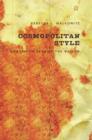 Image for Cosmopolitan style: modernism beyond the nation