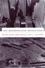 Image for The metropolitan revolution: the rise of post-urban America