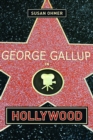 Image for George Gallup in Hollywood