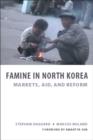 Image for Famine in North Korea: markets, aid, and reform