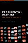 Image for Presidential debates: fifty years of high-risk TV
