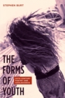 Image for The forms of youth: twentieth-century poetry and adolescence