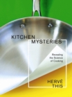 Image for Kitchen mysteries: revealing the science of cooking (Les secrets de la casserole)