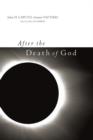 Image for After the death of God