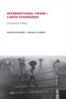 Image for International trade and labor standards: a proposal for linkage