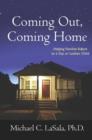Image for Coming out, coming home: helping families adjust to a gay or lesbian child