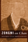 Image for Zongmi on Chan