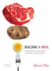 Image for Building a meal: from molecular gastronomy to culinary constructivism