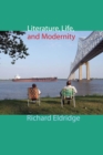 Image for Literature, life, and modernity
