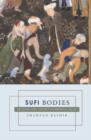 Image for Sufi bodies: religion and society in medieval islam