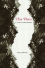 Image for Thin places: a pilgrimage home