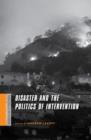 Image for Disaster and the politics of intervention