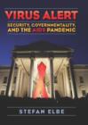 Image for Virus alert: security, governmentality, and the global AIDS pandemic