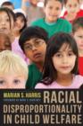 Image for Racial Disproportionality in Child Welfare