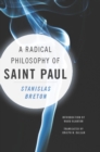 Image for A Radical Philosophy of Saint Paul