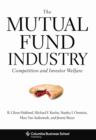Image for The mutual fund industry: competition and investor welfare