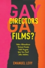 Image for Gay directors, gay films?: Pedro Almodovar, Terence Davies, Todd Haynes, Gus Van Sant, John Waters