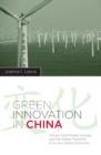 Image for Green innovation in China: China&#39;s wind power industry and the global transition to a low-carbon economy