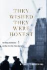 Image for They wished they were honest: the Knapp Commission and New York City police corruption