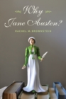 Image for Why Jane Austen?