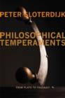 Image for Philosophical temperaments: from Plato to Foucault