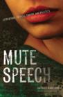 Image for Mute speech: an essay on the contradictions of literature