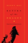 Image for Return of the dragon: rising China and regional security