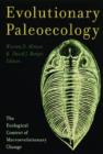 Image for Evolutionary paleoecology: the ecological context of macroevolutionary change