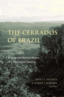 Image for The cerrados of Brazil: ecology and natural history of a neotropical savanna