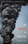 Image for The wrath of capital: neoliberalism and climate change politics